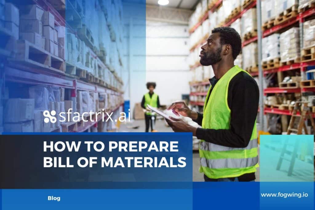 How to prepare Bill of Materials