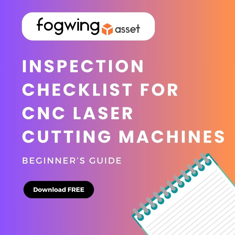 Inspection Checklist for CNC Laser Cutting Machines