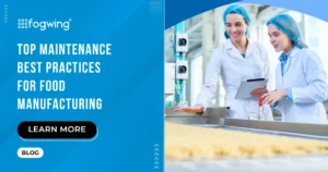Maintenance Best Practices for Food Manufacturing