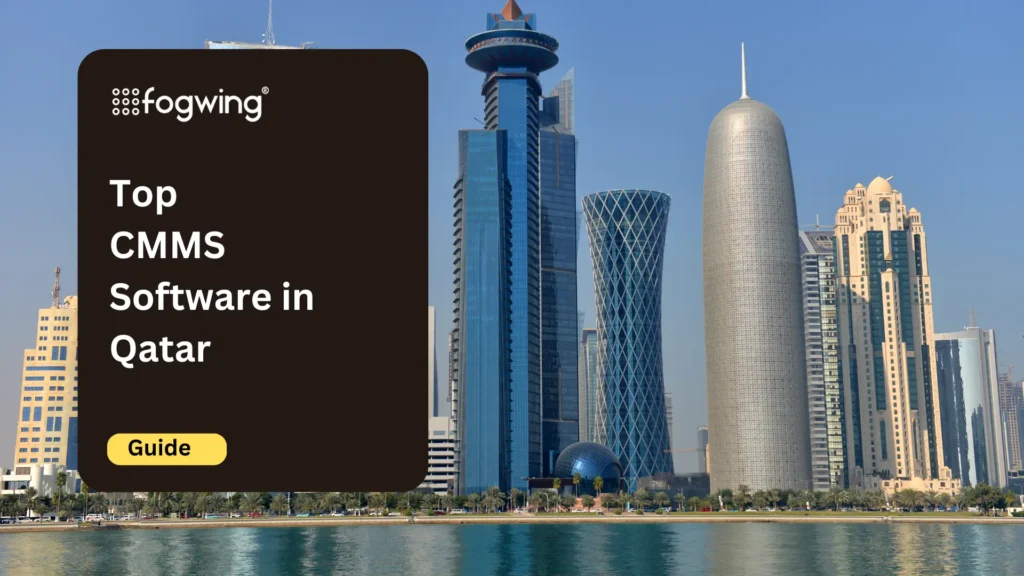 Top CMMS Software in Qatar